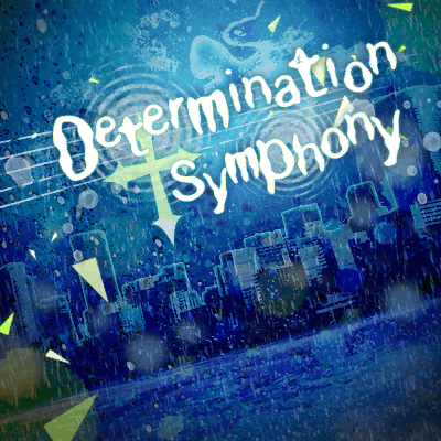 파일:Determination Symphony.png