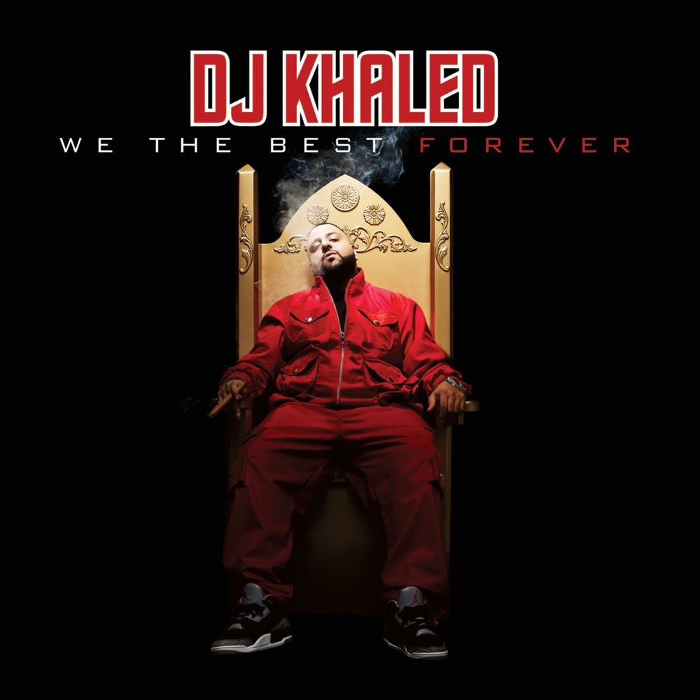 파일:DJ Khaled We the Best Forever.jpg