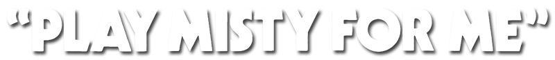 파일:Play Misty for Me Logo.png