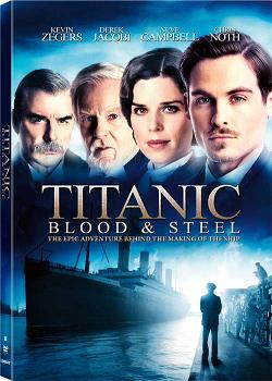 파일:external/upload.wikimedia.org/Titanic_Blood_and_Steel_Miniseries.jpg