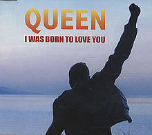 파일:Queen+-+I+Was+Born+To+Love+You+-+3_+CD+SINGLE-313795.jpg