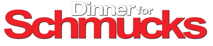 파일:Dinner For Schmucks Logo.png